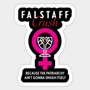 Crush the Patriarchy Sticker